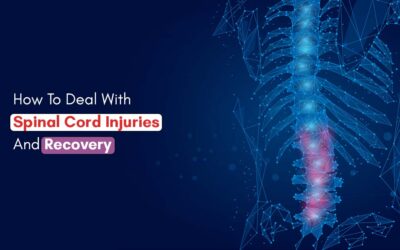 How To Deal With Spinal Cord Injuries And Recovery
