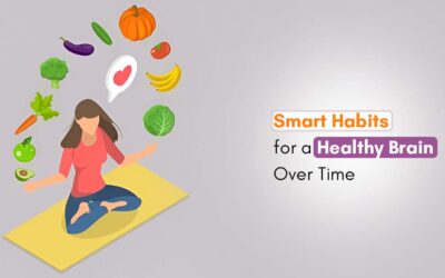 Smart Habits for a Healthy Brain Over Time